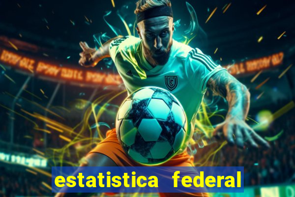 estatistica federal jogo do bicho